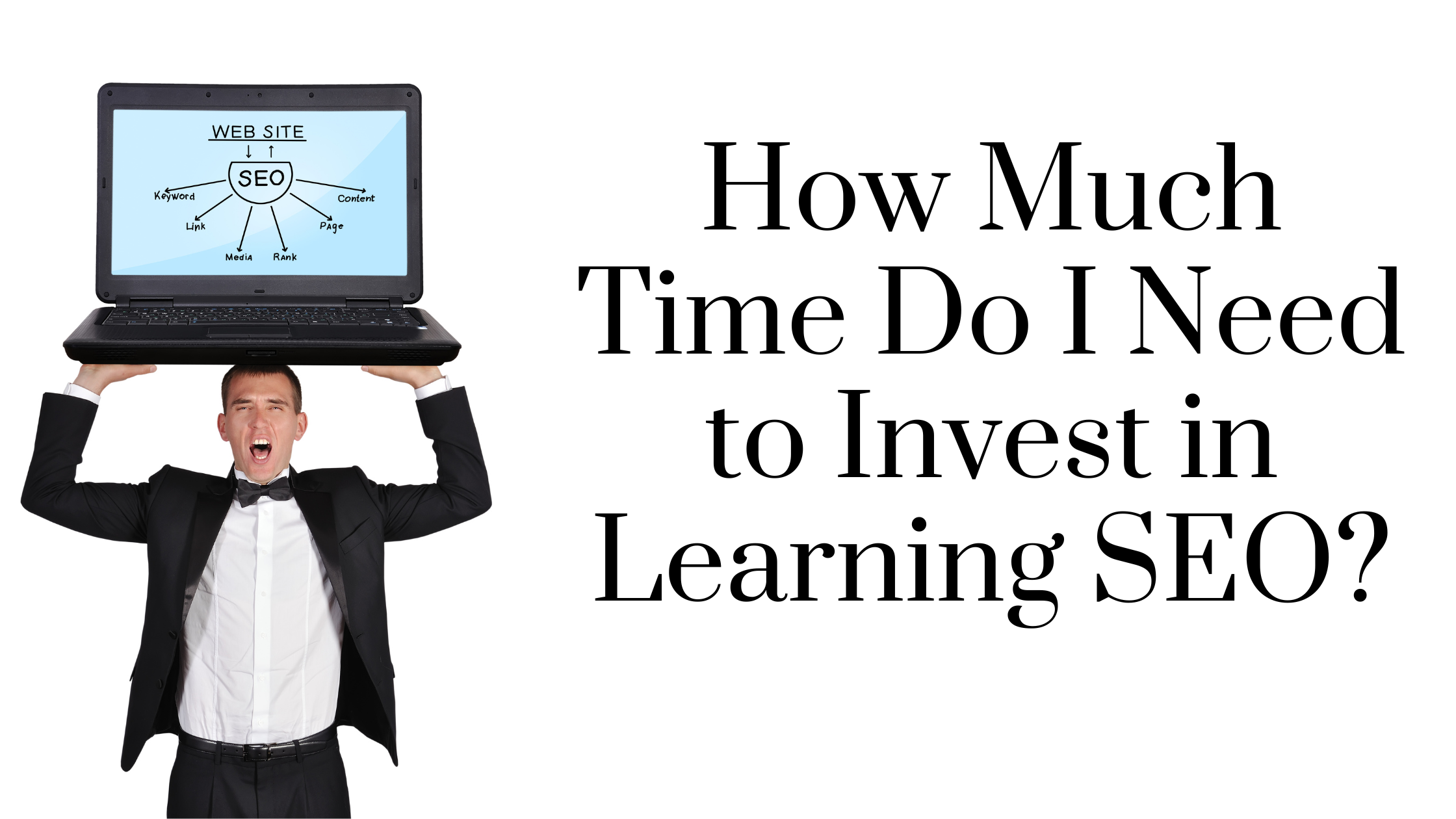 How Much Time Do I Need to Invest in Learning SEO?