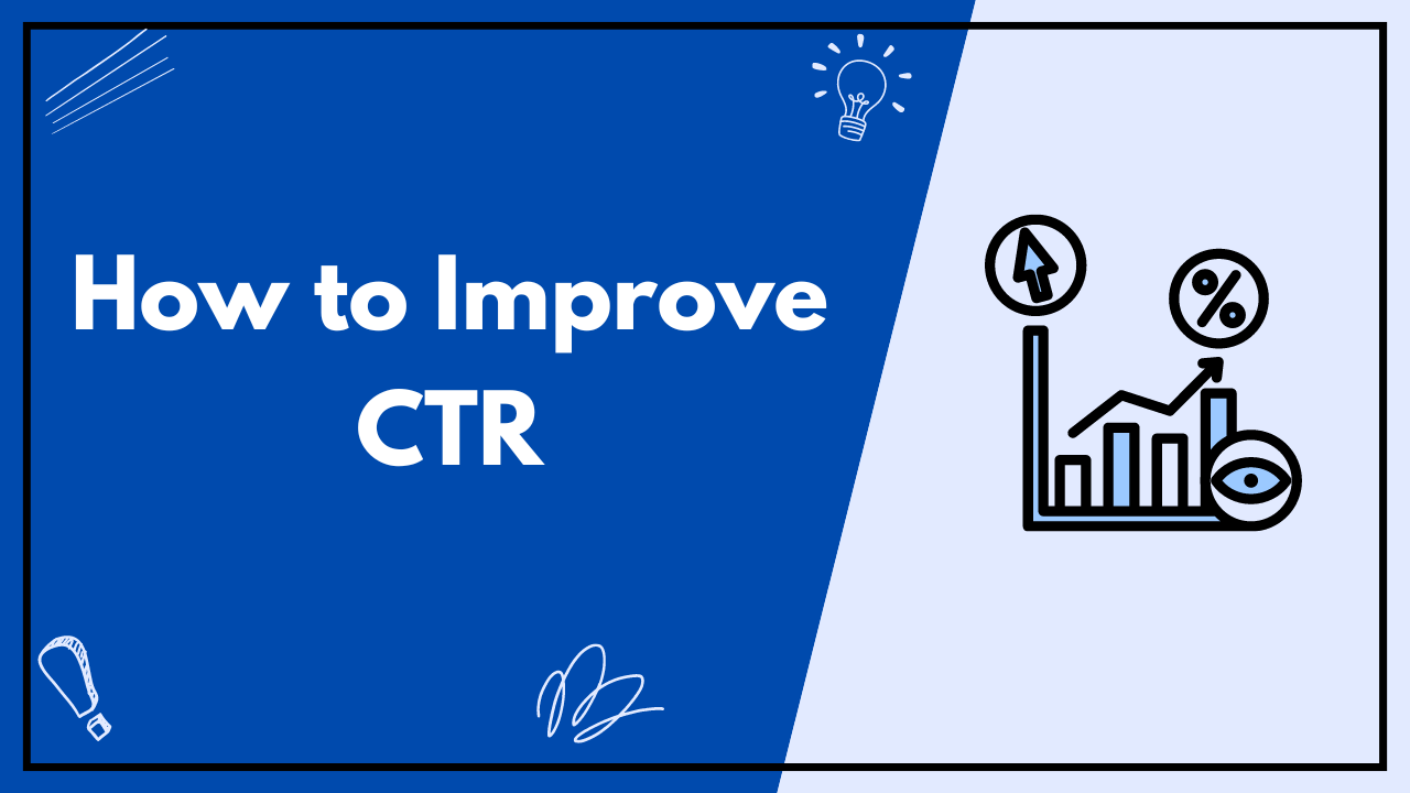 How to Improve CTR