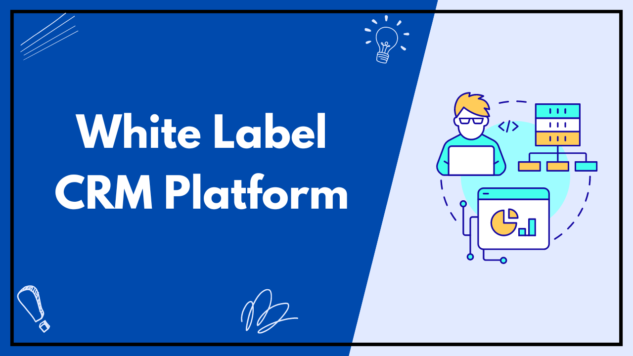 White Label CRM Platform