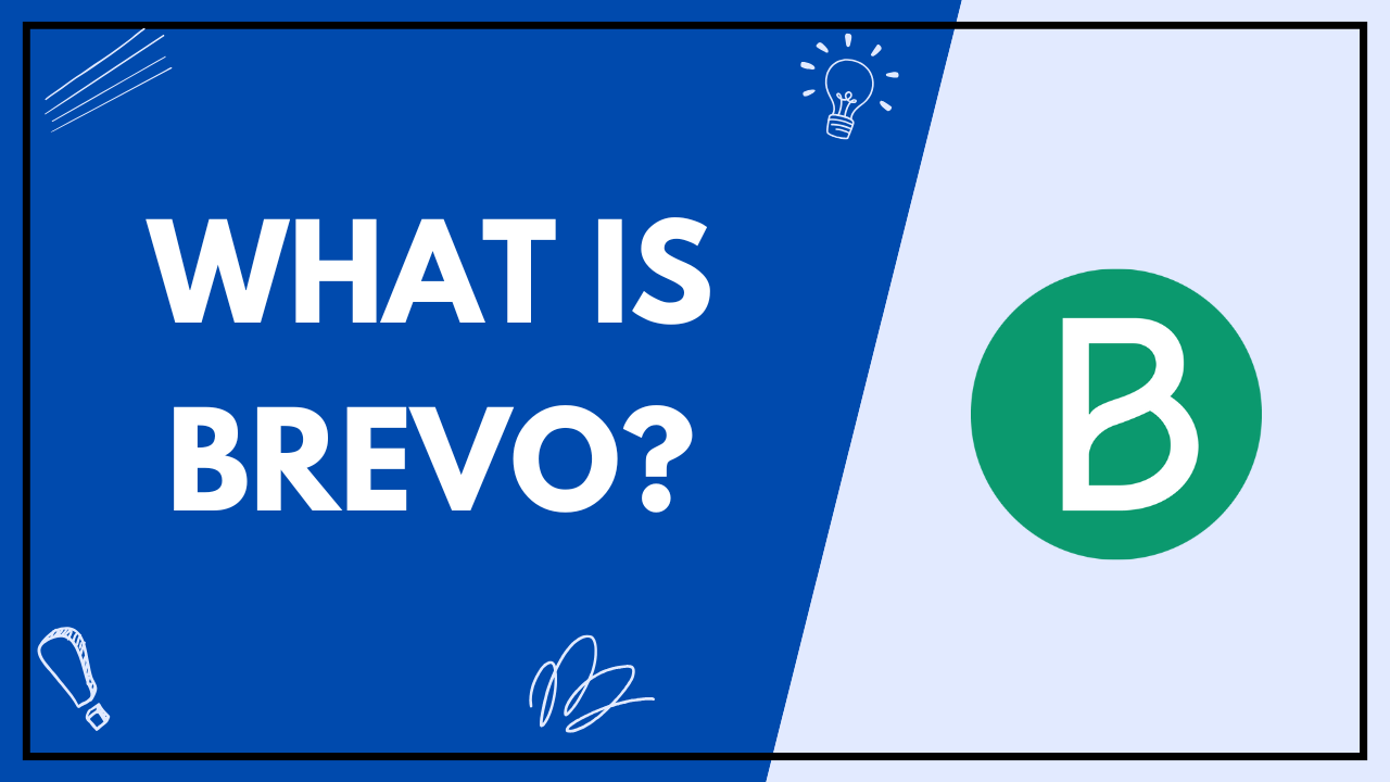 WHAT IS BREVO?